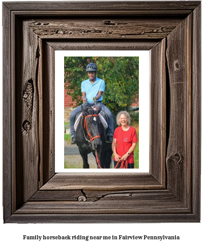 family horseback riding near me in Fairview, Pennsylvania